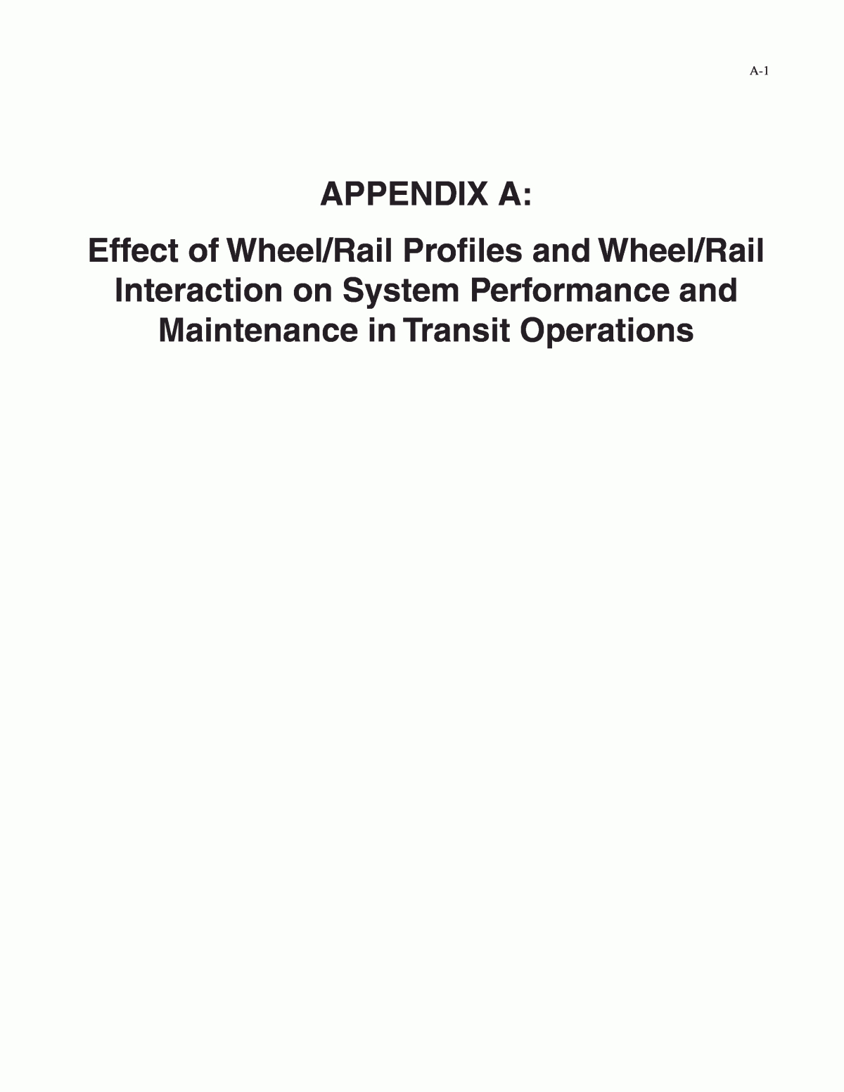 Appendix A – Effect Of Wheel/rail Profiles And Wheel/rail Intended For Blank Performance Profile Wheel Template