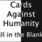 Cards Against Humanity: Fill In The Blanks – Part 1 – Jugs Linterfins For Cards Against Humanity Template