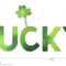 Decorative Word `lucky` With Cute Clover Symbol. Stock With Good Luck Banner Template