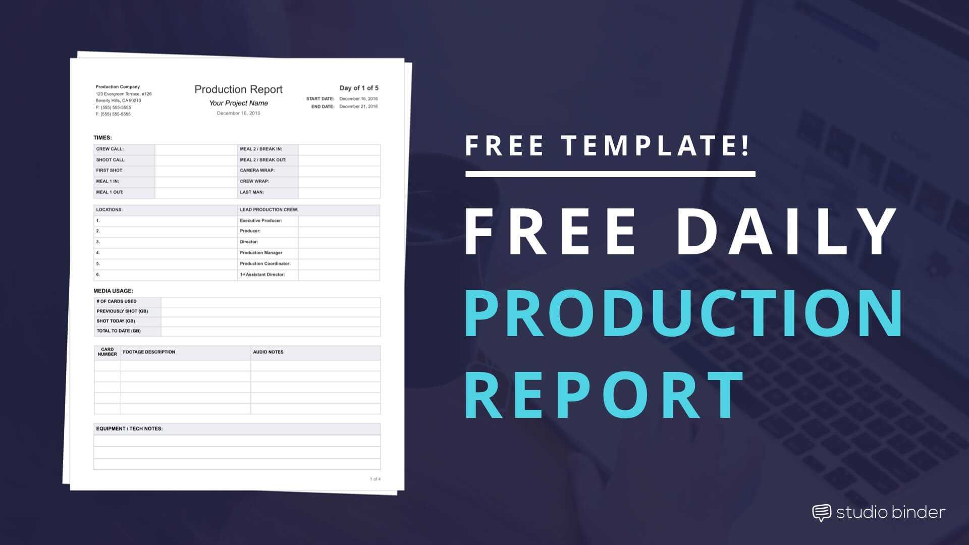 Download Free Daily Production Report Template With Regard To Wrap Up Report Template