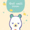 Free Printable Get Well Teddy Bear Greeting Card Within Get Well Soon Card Template