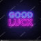 Good Luck Neon Sign Vector. Good Luck Design Template Neon Regarding Good Luck Banner Template