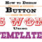How To Design A Button In Ms Word Using Templates for Button Template For Word
