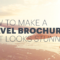 How To Make An Awesome Travel Brochure [With Free Templates] Pertaining To Travel And Tourism Brochure Templates Free