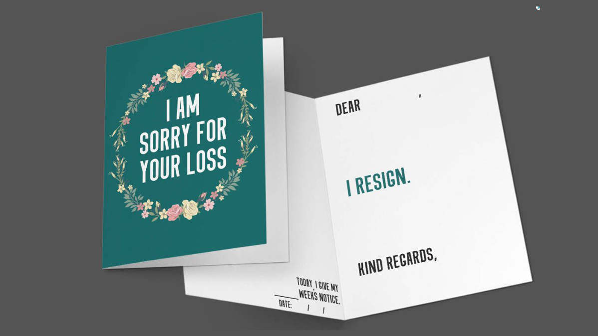 I Am Sorry For Your Loss Funny Resignation Greeting Card In Sorry For Your Loss Card Template