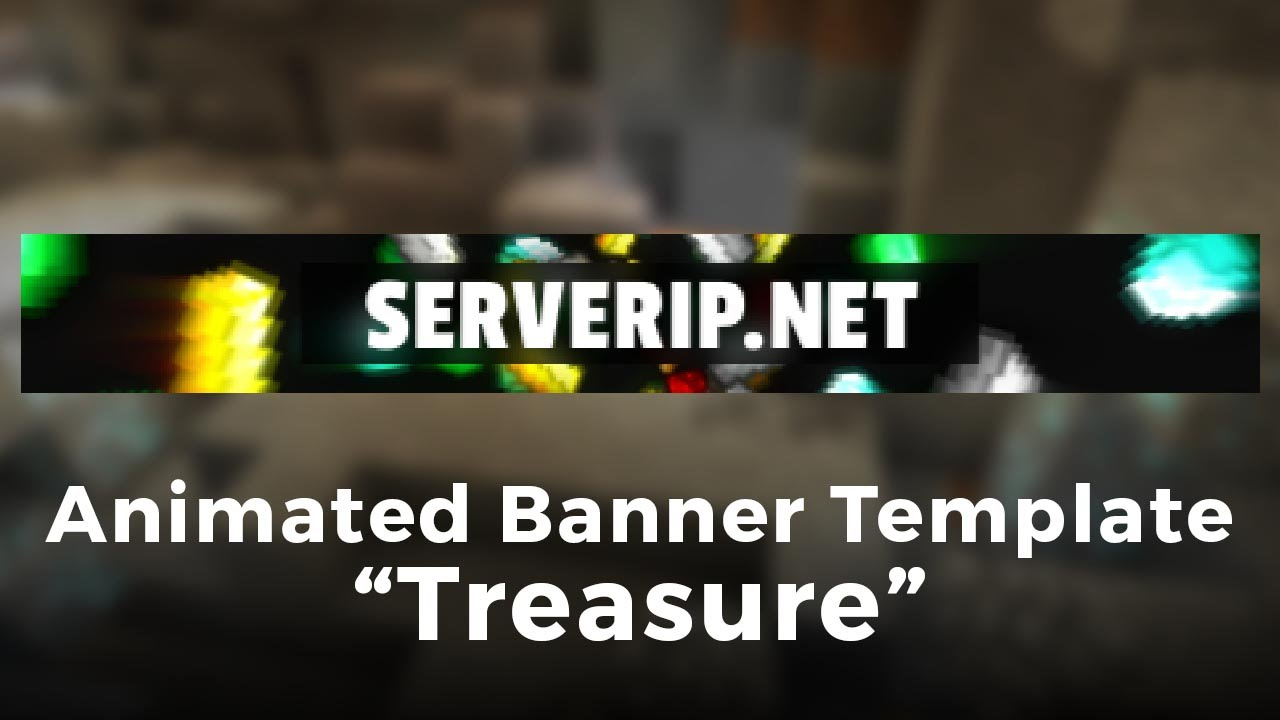 Minecraft Server Banner Template (Gif) – "treasure" With Regard To Minecraft Server Banner Template