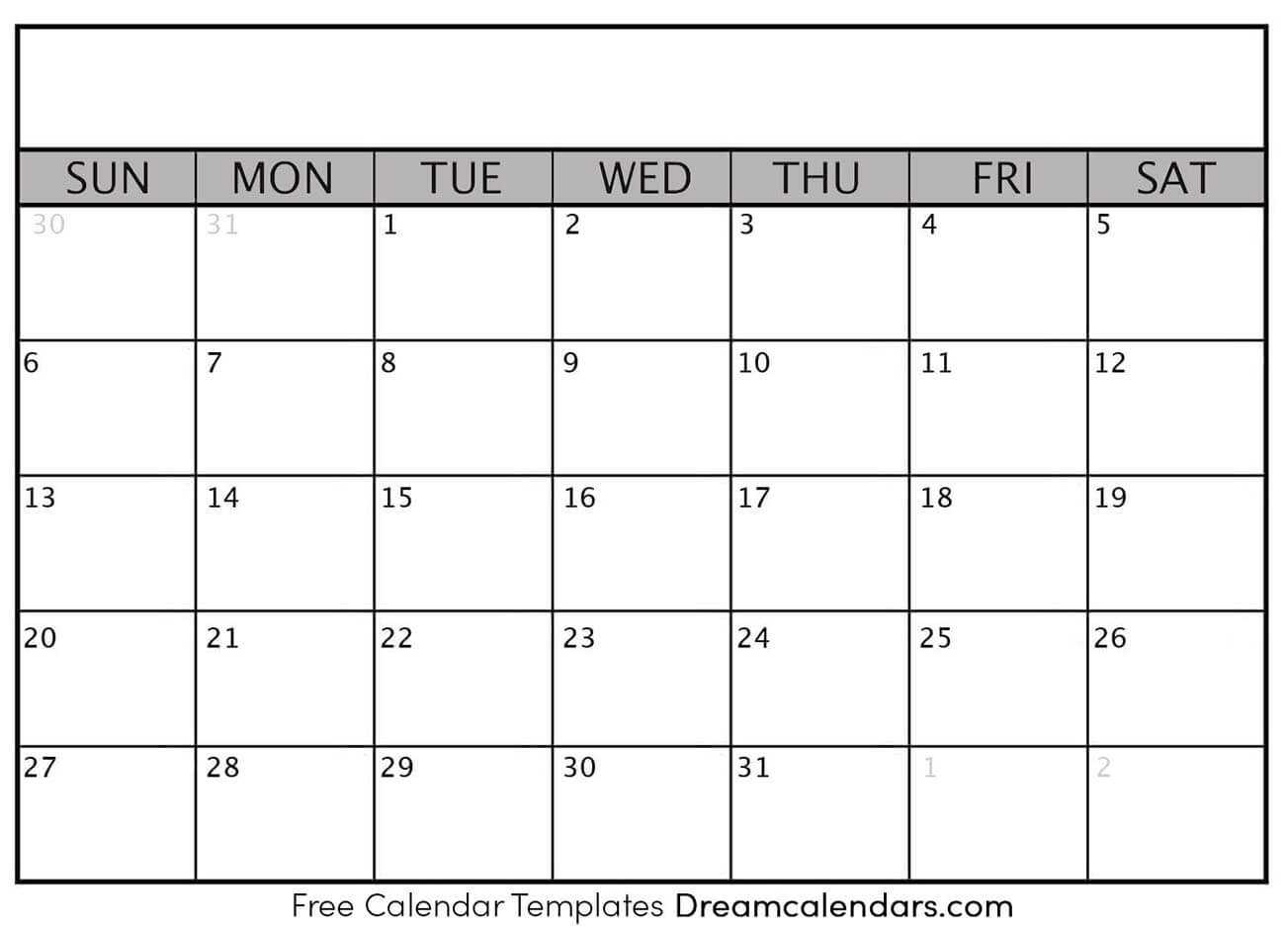 Printable Blank Calendar | Dream Calendars Within Full Page Blank Calendar Template