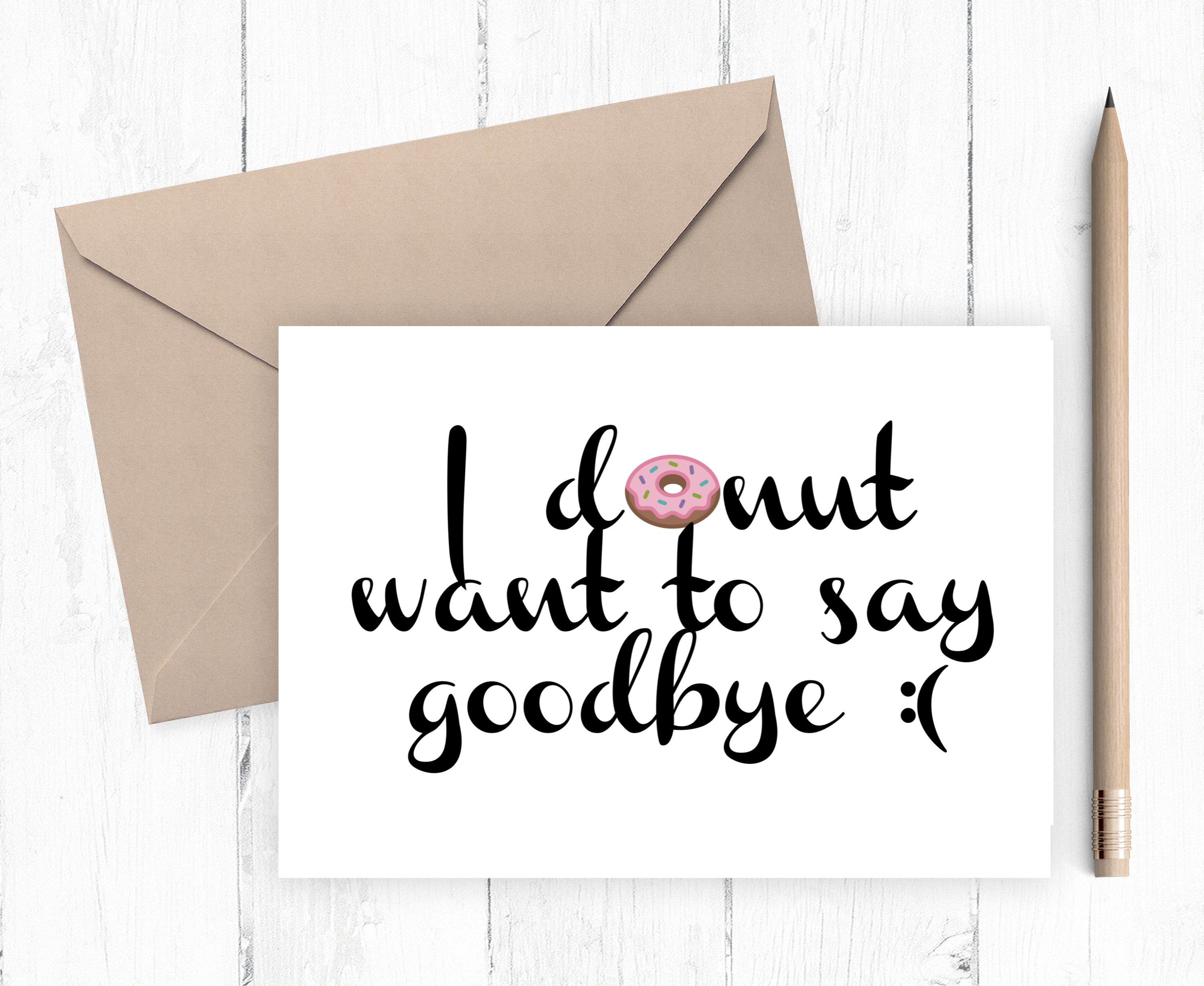 Printable Farewell Card, Printable Goodbye Card – I Donut Inside Goodbye Card Template