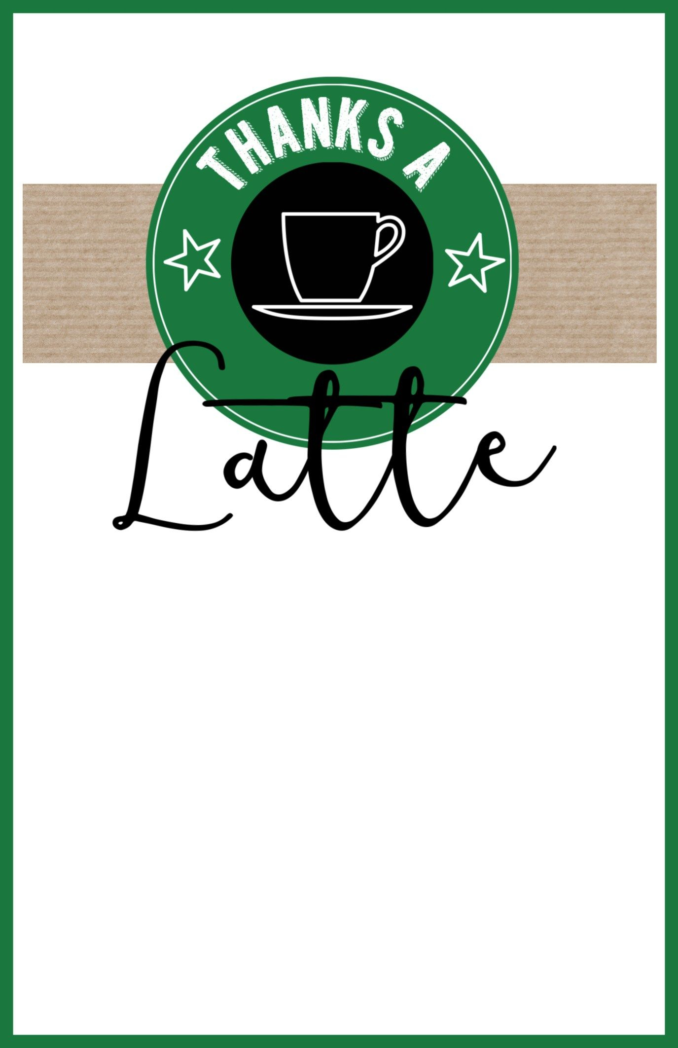 Starbucks Teacher Thank You Printable | Gift Idea | Teacher Throughout Thanks A Latte Card Template