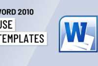 Word 2010: Using Templates intended for How To Use Templates In Word 2010