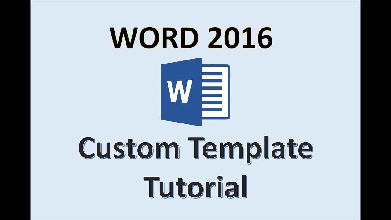 Word 2016 – Creating Templates – How To Create A Template In Ms Office –  Make A Template Tutorial Regarding What Is A Template In Word